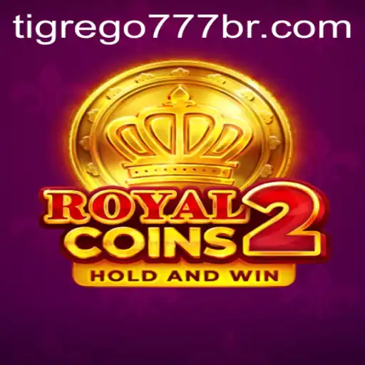 Explorando RoyalCoins2: Mergulhe na Nova Aventura com Tigrego777